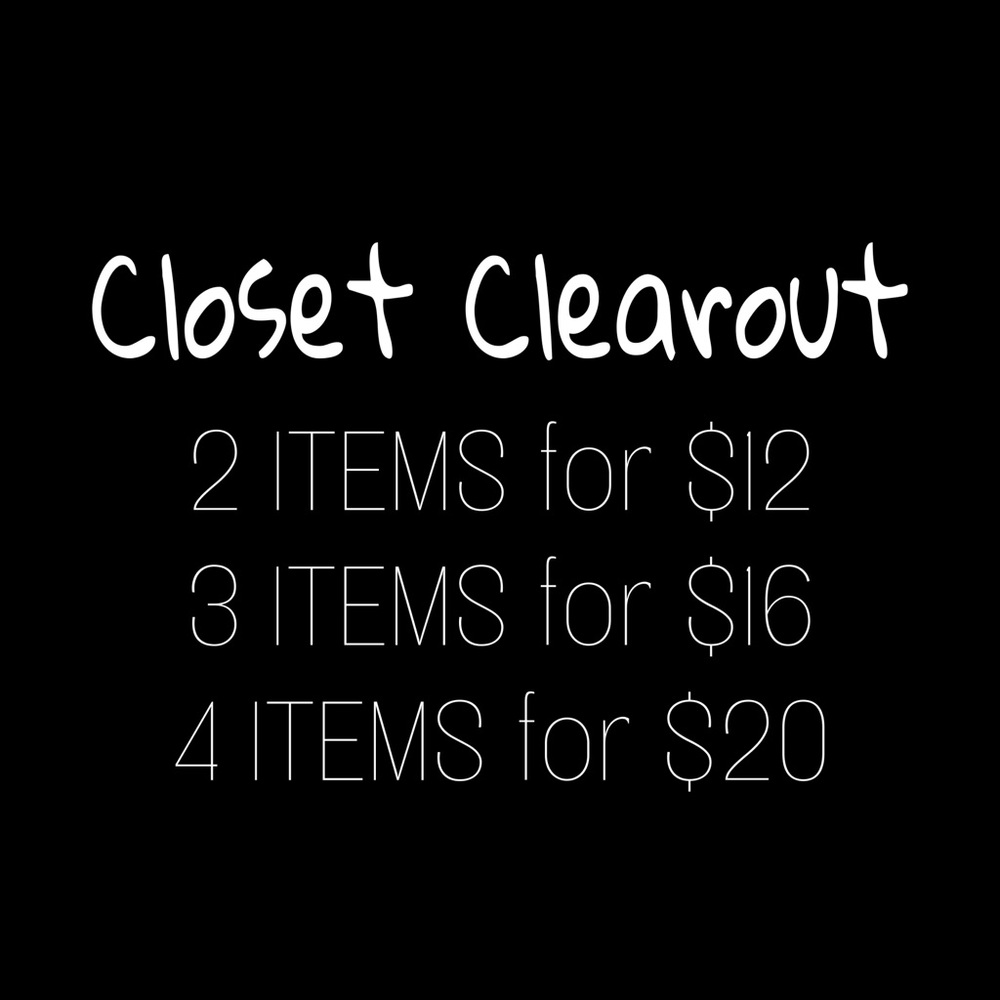 CLOSET CLEAROUT
